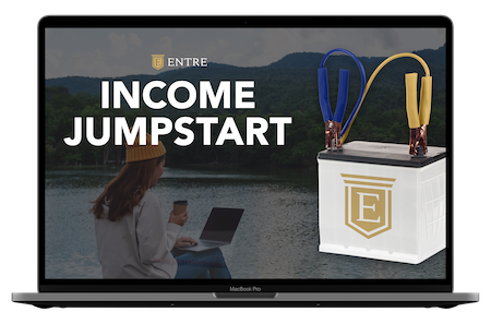 The ENTRE Income Jumpstart Training